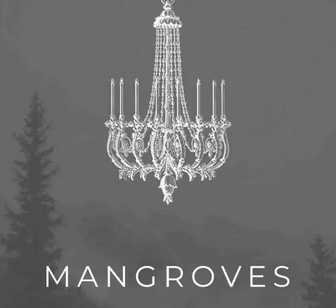 Mangroves - The ultimate cuisine